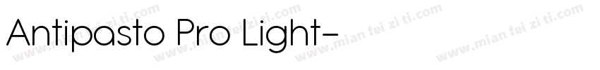 Antipasto Pro Light字体转换